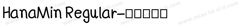 HanaMin Regular字体转换